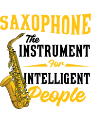 saxophone instrument for intelligent people saxophone player 21
