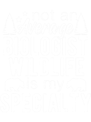 Not an Average Biologist Wldlife is my Specialty Profession, Png,Png For Shirt, Png Files For Sublimation, Digital Downl