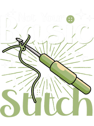not your basic stitch crochet women crocheting supplies, png, png for shirt, png files for sublimation, digital download