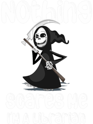 Nothing Scares Me Im A Librarian Funny Halloween Librarian, Png, Png For Shirt, Png Files For Sublimation, Digital Downl