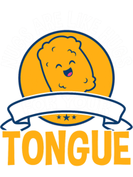Nugs Are Like Hugs For Your Tongue Chicken Nuggets Nuggy, Png, Png For Shirt, Png Files For Sublimation, Digital Downloa
