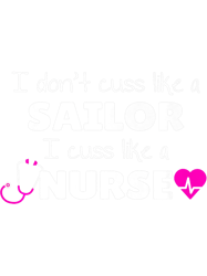Nurse Cuss Like A Sailor 2Nursing School Gifts, Png, Png For Shirt, Png Files For Sublimation, Digital Download,