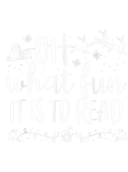 Oh What Fun It Is To Read Librarian Christmas Book Lover, Png, Png For Shirt, Png Files For Sublimation, Digital Downloa