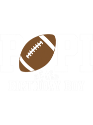 Papi of the Birthday Boy Football Lover First Birthday Party, Png, Png For Shirt, Png Files For Sublimation, Digital Dow