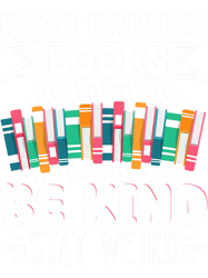 Read Banned Books Be Kind Stay Weird 21, Png, Png For Shirt, Png Files For Sublimation, Digital Download,
