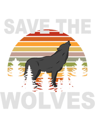Retro Vintage Animal Lover Wolf Save The Wolves, Png, Png For Shirt, Png Files For Sublimation, Digital Download,