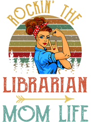 Rockin The Librarian Mom Life Vintage Cute For Mom, Png, Png For Shirt, Png Files For Sublimation, Digital Download,
