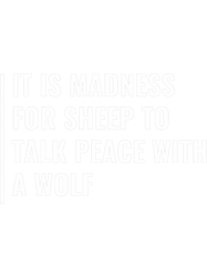 Sheep Talk Peace With a Wolf. Madness Quote, Png, Png For Shirt, Png Files For Sublimation, Digital Download,
