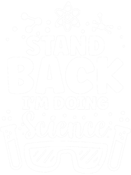 Stand back Im oint Science, Png, Png For Shirt, Png Files For Sublimation, Digital Download,