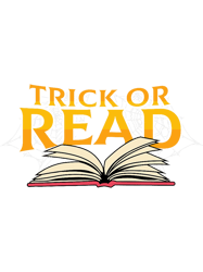 Trick or Read Book Reader Librarian Bookworm Halloween, Png, Png For Shirt, Png Files For Sublimation, Digital Download,