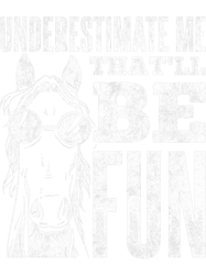 Underestimate Me Be Fun Horse Racing Horse Racer Horse Rider, Png, Png For Shirt, Png Files For Sublimation, Digital Dow