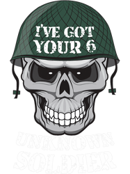 usa military vet unknown soldier skull ive got your six 6, Png, Png For Shirt, Png Files For Sublimation, Digital Downla