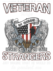 Veteran Wife Husband Soldier Saying, Png, Png For Shirt, Png Files For Sublimation, Digital Download,