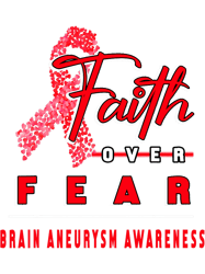 WITH BRAIN ANEURYSM AWARENESS FAITH ALWAYS OVERS FEAR, Png, Png For Shirt, Png Files For Sublimation, Digital Download,