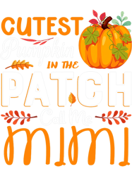 Womens Cutest Pumpkin In The Patch Call Me Mimi Halloween Gift, Png, Png For Shirt, Png Files For Sublimation, Digital D