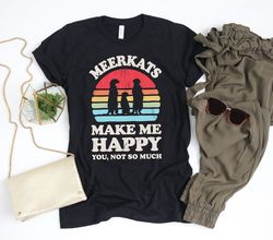 Meerkats Make Me Happy Sunset Retro Shirt  Meerkat Shirt  Meerkat Gifts  Gift for Meerkat Lovers  Meerkat Design  Tank T
