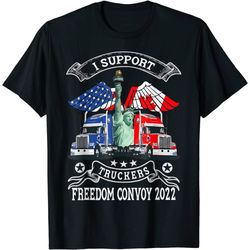 I Support Truckers Freedom Convoy 2022 T-Shirt T-Shirt