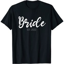 wedding matching gifts bride est. 2022 bridal gift t-shirt