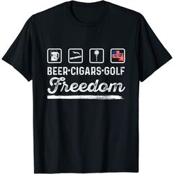 Father's Day Shirt for Lovers of Golf Cigars Beer & Freedom