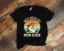 Best Akita Inu Dog Mom Shirt, Akita Inu Shirt, Japanese Dog Shirt, Mothers Day Gift For Dog Owners, Dog Mom Gift Idea