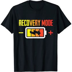 Get Well Soon Gift Recovery Mode is On Tshirt