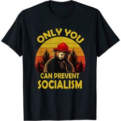 vintage funny only you can prevent socialism bear camping t-shirt