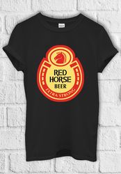 Red Horse Beer Extra Strong T Shirt Hoodie Sweatshirt Baseball Pullover Men Women Unisex Baggy Boyfriend Shirt 3002