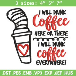Seuss Day Drink Coffee Embroidery Design, Dr seuss Embroidery, Embroidery File, Embroidery design, Digital download.