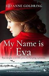 My Name is Eva by Suzanne Goldring