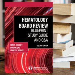 Hematology Board Review Blueprint Study Guide and Q&A