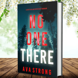 No One There (A Sofia Blake FBI Suspense Thriller–Book One) by Ava Strong (Author)