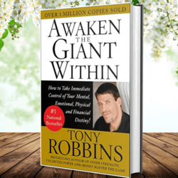 Awaken the Giant Within by Tony Robbins (Author)