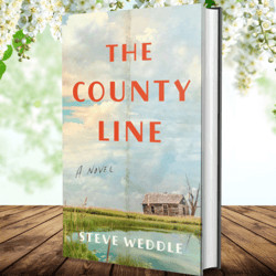 The County Line: a novel by Steve Weddle (Author)