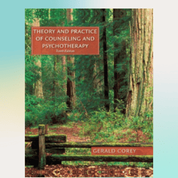 Theory and Practice of Counseling and Psychotherapy, Enhanced by Gerald Corey (Author)