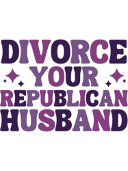 divorce your republican husband funny feminist quote