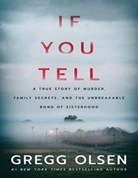 If You Tell by Gregg Olsen