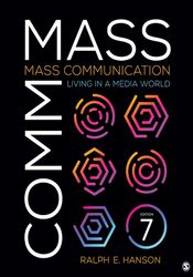 Mass Communication Living in a Media World Seventh Edition by Ralph E Hanson