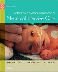 Merenstein Gardner s Handbook of Neonatal Intensive Care Eighth Edition by Sandra Lee Gardner et al