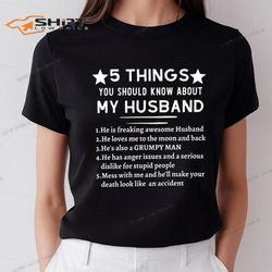 5 Things You Should Know About My Husband Shirt