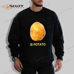 Stephen Colbert Is Potato Sweatshirt
