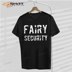 Fairy Security Easy Funny Halloween Costume Parents Lazy Dad Tank Top T-Shirt