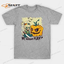 Hi Wanna Play Halloween T-Shirt