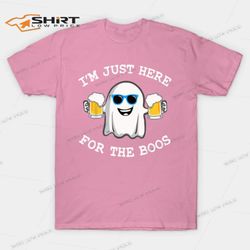 Im Just Here For The Boos Halloween T-Shirt