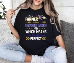 I_m a Farmer Baltimore Ravens Fans