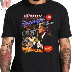 Cheap American Broadcaster Producer Jerry Springer Shirt