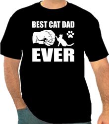 Best Cat Dad Ever Png 300 DPI To Create Design Instant Download