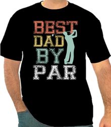 Best Dad By Par png 300 DPI To Create Design Instant download