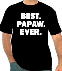 Best Papaw Ever png 300 DPI To Create Design Instant Download