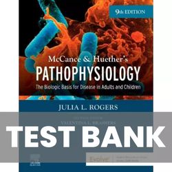 McCance & Huethers Pathophysiology 9th Edition TEST BANK 9780323789875