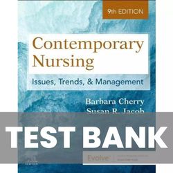 Contemporary Nursing Issues Trends And Management 9th Edition TEST BANK 9780323776875